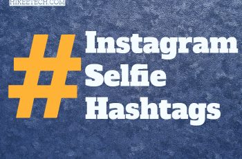 Instagram Selfie Hashtags