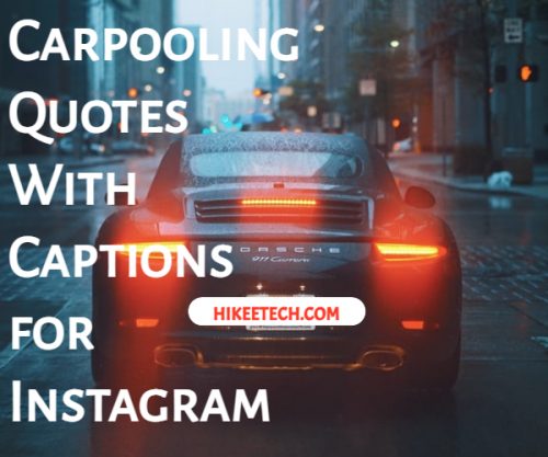 Carpooling Quotes With Captions for Instagram